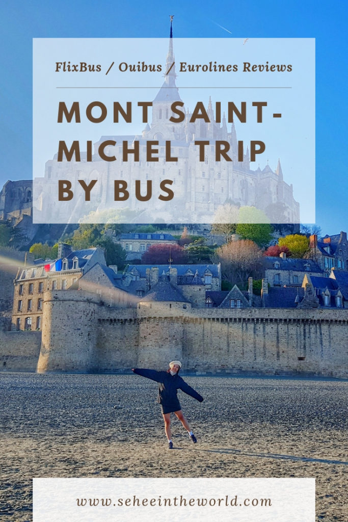 Mont Saint-Michel Bus Trip: FlixBus, Ouibus, Eurolines Reviews - Pinterest Thumbnail - Sehee in the World