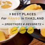 3 Best Places for Mango Smoothies & Desserts in Thailand - Sehee in the World - Facebook