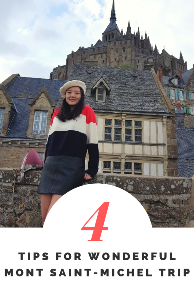 4 Tips for Wonderful Mont Saint Michel Trip for Pinterest Thumbnail, using photo of me and the abbey