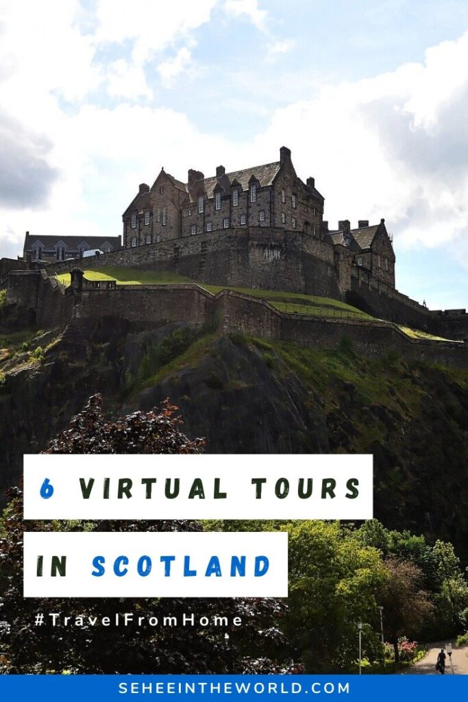 6-virtual-tours-in-scotland-travelfromhome-sehee-in-the-world